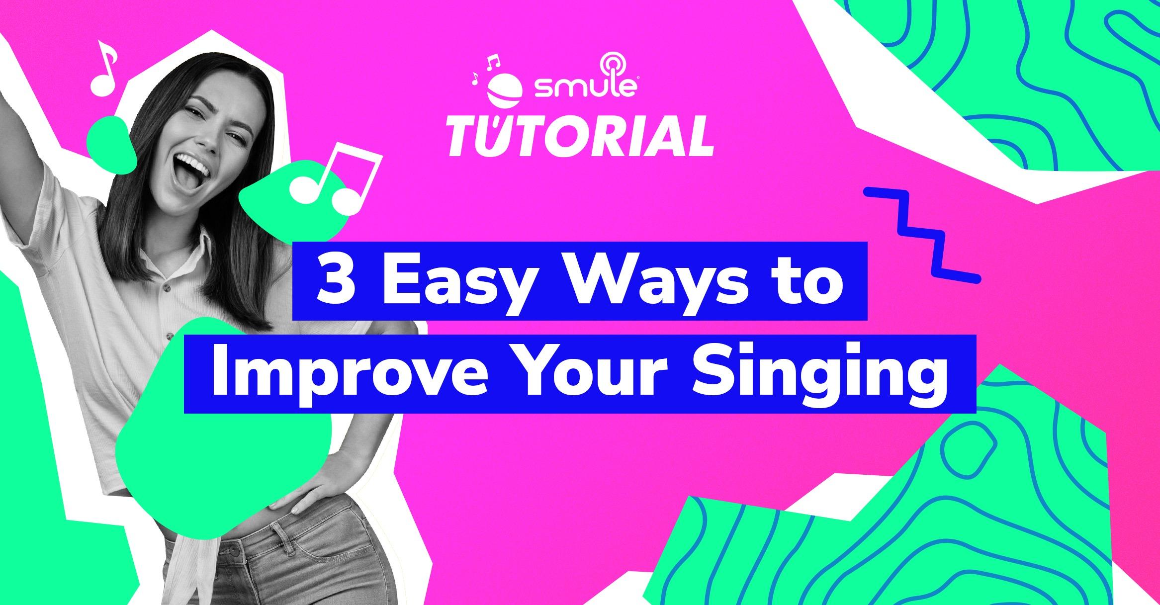 3 Easy Ways to Improve Your Singing Skills
