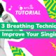 3 Effective Breathing Techniques for Singers