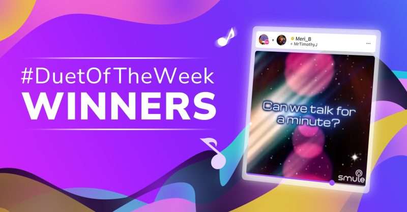 Smule Duet of the Week Winners