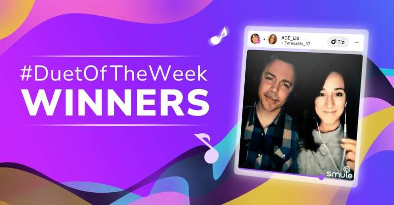 Smule Duet of the Week Winners
