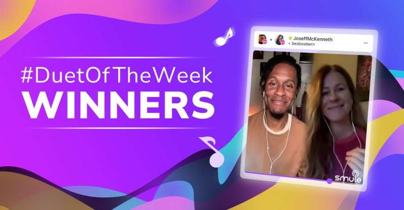 Smule Duet of the Week Winners