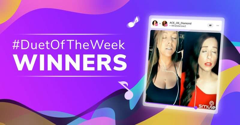 Smule Duet of the Week Winners
