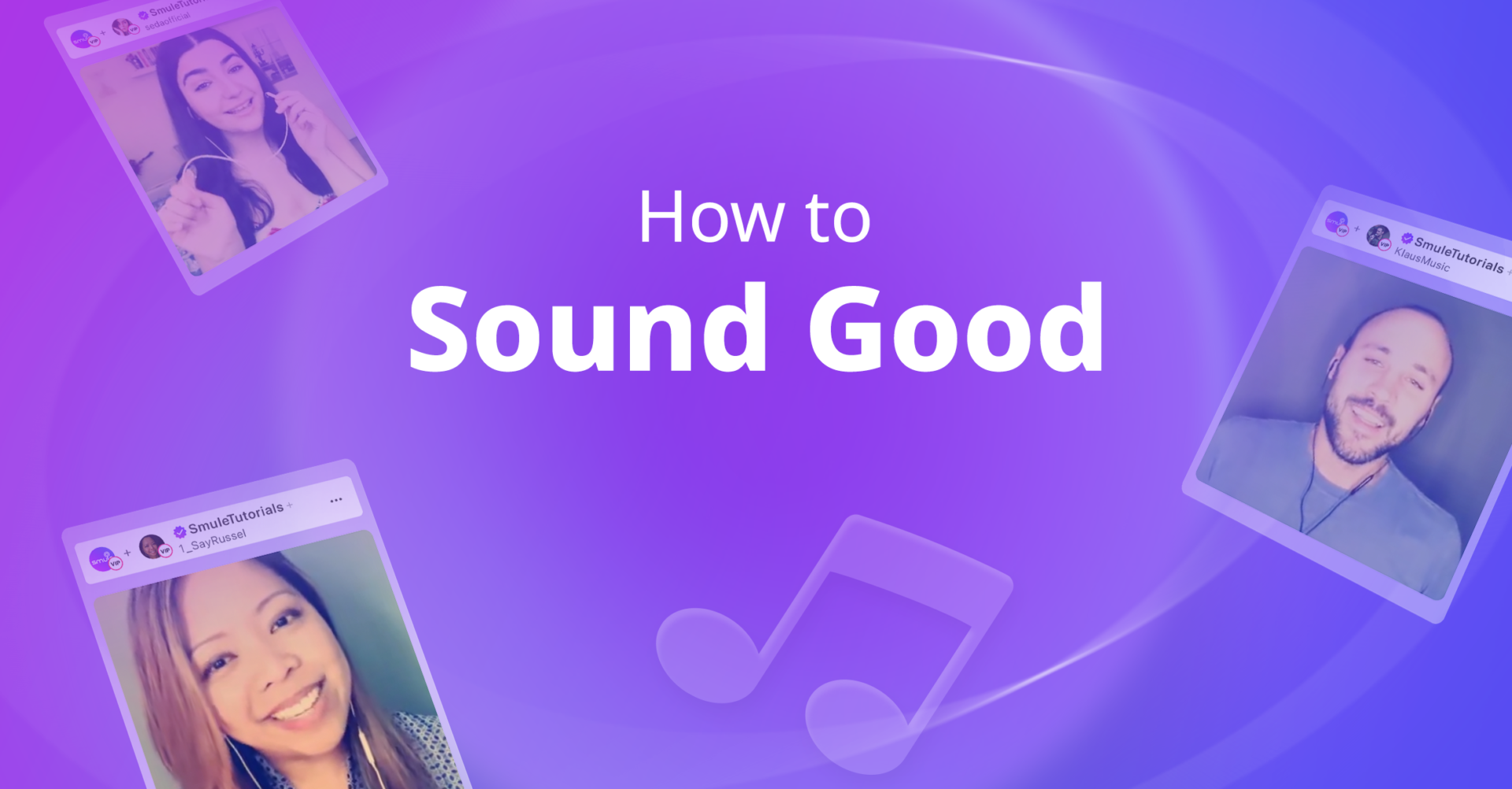 10-easy-tips-to-sound-good-on-smule-smule