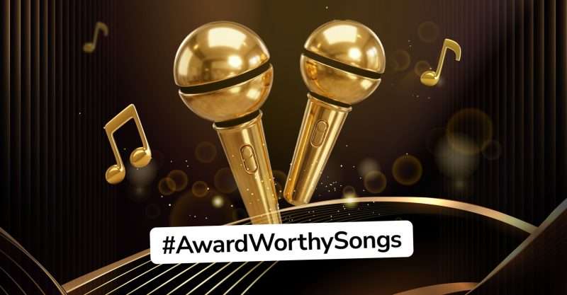 Award Worthy Songs